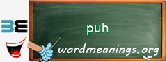 WordMeaning blackboard for puh
